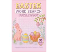 Easter Word Search Puzzle Book: 55 Easter-Themed Puzzles with Inspiring Quotes for Puzzle Lovers, Families, and Holiday Fans-Perfect for Easter Baskets, Springtime Fun, and Gifts