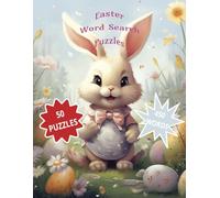 Easter Word Search Puzzle Book: Celebrate Easter with 50 Festive Word Searches - Perfect for Kids, Teens and Adults!