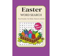 Easter Word Search Puzzle Book: Easy-to-Read Easter Word Search Puzzles Featuring Faith, Christian Traditions, Biblical Easter, Family, Spring and ... Gift for vacations, Holidays and Free Times.