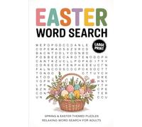 Easter Word Search Puzzle Book for Adults: Large Print Spring & Easter Themed Word Find Puzzles | Relaxing Activity Book with Fun Holiday Brain Games ( Easter Basket Stuffers )