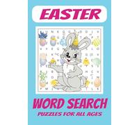 Easter Word Search Puzzle Book: Word Search Book with Easy to Read Print about Easter, Easter Terms & More | 6x9 inches, 110 pages | 50+ Puzzles … ... and Easter Baskets … Fun For All Ages
