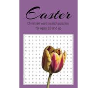 Easter word search puzzle book: Word searches of terms and hymn titles related to Easter with easy-to-read print ... for classrooms, relaxation, ... brain teasers, and teaching Biblical themes