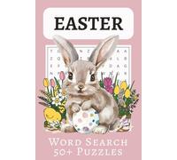 Easter Word Search Puzzle Book: Word Searches with Easy to Read Print about Easter, Holidays, Spring and More [ 6x9 inches, 110 pages ] 50+ Puzzles _ Gift for Vacations, Holidays and Free Times