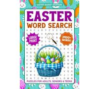 Easter Word Search Puzzles For Adults Large Print: 2400+ Fun Words, Relaxing Spring Themed Word Find Puzzle For Seniors & Teens, Easter Basket Stuffers Gifts Idea