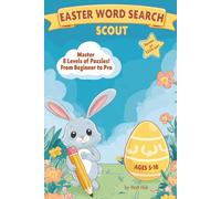 EASTER WORD SEARCH SCOUT: Puzzle Book for Kids: 140 word searches with easy to read print about Springtime | Easter Eggs and the Bunny | 110 pages, ... | Gift for Easter baskets and kids ages 5-9