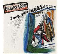 Eastern Lane - Feed Your Addiction [Vinilo]