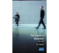 Eastern Question 1774-1923, The: Revised Edition (Seminar Studies)