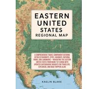 EASTERN UNITED STATES REGIONAL MAP: A Comprehensive Travel Companion Featuring Detailed Roadways, Cities, Highways, National Parks, And Landmarks - Navigating The Eastern United States