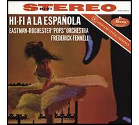 Eastman-Rochester "Pops" Orchestra Frederick Fennell - Hi-Fi a la Espaola [Vinilo]