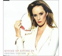 Easton, Sheena - Giving Up, Giving in