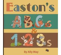 Easton's ABCs and 123s: Adorable Animal Alphabet and Numbers is a perfect gift for baby showers, birthdays, and holidays.