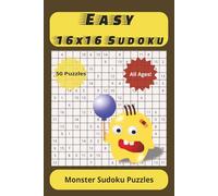 Easy 16X16 Sudoku: 16X16 Sudoku Puzzles | Help Calm the Mind, Relax, and Focus | 6x9 inches, 100 pages | 50 Puzzles | Solutions included