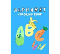Easy ABC Colouring Book For Kids: Color for Kids (Colouring Books)