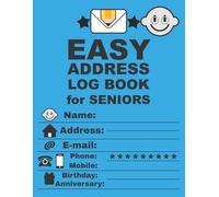 Easy Address Log Book for Seniors: Easy-to-Read Large Print with Alphabetic Pages
