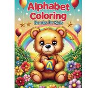 Easy Alphabet Coloring Book for Kids: Fun and Simple ABC Coloring Pages for Toddlers and Preschoolers to Learn Letters Through Play, with BIG and BOLD coloring designs , FUN AND EASY