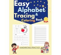 Easy Alphabet Tracing & Coloring Book: Trace Letters A-Z, Color Fun Drawings, and Build Early Writing Skills Step by Step
