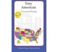 Easy American Crossword Puzzles: 60 Crossword Puzzles Celebrating U.S. States, Cities, Landmarks, Sports & History - Fun Word Puzzles for Seniors, Adults & Teens