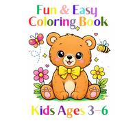 Easy Animal Coloring Book for Kids Ages 3-6: Cute Simple Designs for Toddlers and Preschoolers: Super Simple Coloring Pages for Toddlers | Fun Animal Designs for Early Learners