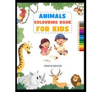Easy Animal Coloring Book for Toddlers: Big Pictures with Color Samples: Big Simple Designs | Learn Colors & Animals | Perfect for Toddlers and Preschoolers