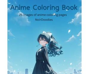 easy anime colouring book !: a cute anime book with 25 unique drawings inside for your little one to colour!!