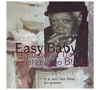 Easy Baby - If It Ain't One Thing