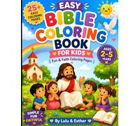 Easy Bible Coloring Book for Toddlers: Animals & Simple Bible Stories Coloring (My First Bible Coloring Series)