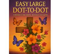 Easy Bible Dot to Dot Puzzles: Large Print Bible Activity Book for Adults & Seniors