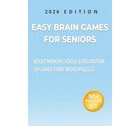 Easy Brain Games for Seniors 2026: Boost Memory, Focus & Relaxation with 50+ Large-Print Word Puzzles