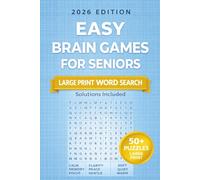 Easy Brain Games for Seniors 2026: Boost Memory, Focus & Relaxation with 50+ Large-Print Word Puzzles (LARGE PRINT WORD SEARCH COLLECTION)