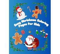 Easy Christmans Coloring Pages for Kids: Children's Books, Activities, Crafts & Games, Activity Books, Coloring Books, Fun & Easy Holiday Coloring Book For Kids