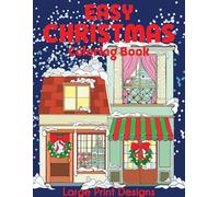 Easy Christmas Coloring Book: Large Print Designs
