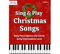 Easy Christmas Piano Book with Chords - Volume 1: For Early Intermediate Players | Holiday Piano Songs with Simple Chordal Accompaniments
