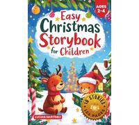 Easy Christmas Storybook for Children: 10 Fun Holiday Stories for Ages 2-4