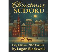 Easy Christmas Sudoku: 960 Festive Puzzles for Kids, Adults, and Families (Seasonal Sudoku Series)