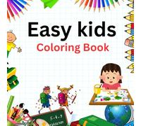 Easy Coloring Book - Colouring Book for Kids - Colour Drawing Book | Premium Quality Coloring Book | Ages: 2 - 8 Years