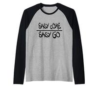Easy Come Easy Go - Street Graffiti Style Camiseta Manga Raglan