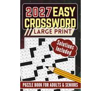 Easy Crossword Puzzle Book for Adults and Seniors: 50 Large Print Easy Puzzles with Solutions | Compact 6" x 9" Travel Size Brain Games for Relaxation, Vocabulary Building, and Mental Exercise