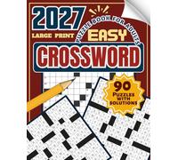 Easy Crossword Puzzle Book for Adults: Large Print Easy Level Crossword Puzzles for Adults & Seniors - 90 Puzzles with Solutions