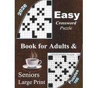 Easy Crossword Puzzle Book for Adults & Seniors - Large Print: Easy & Medium Crossword Collection for Adults and Seniors - 100+ Big-Print Puzzles to ... Stress, and Enjoy Relaxing Brain Challenges