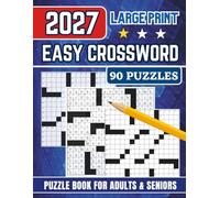 Easy Crossword Puzzle Book for Adults Seniors Large Print Edition: 90 Simple and Relaxing Crosswords with Answers Included | Fun Brain Games to Improve Memory Focus and Vocabulary