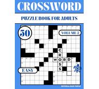 Easy Crossword Puzzle Book for Adults - Volume 2: 50 Easy Crosswords - Large Print, Brain Games, and Fun Word Puzzles
