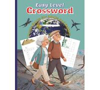 Easy Crossword Puzzle Books For Adults And Seniors: Easy Crossword Puzzles Celebrating the Joy of Travel and the Great Outdoors