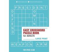 Easy Crossword Puzzle Books for Adults Large Print: Crossword Easy Puzzle Books: Volume 1 (Crossword and Word Whizzle Search Puzzle Books for Adults)