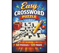 Easy Crossword Puzzle: Crossword Puzzles with Easy to Read Print About People, Places, Animals and More | 6x9 inches,120 pages | 50+ Puzzles... Gift for Vacations, Holidays and Relaxation