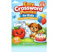 Easy Crossword Puzzles for Kids: Fruits • Animals • Birthday Fun