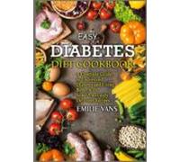 Easy Diabetes Diet Cookbook (ebook)