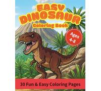 Easy Dinosaur Coloring Book: 30 Fun & Easy Coloring Pages (Meg's Coloring Series)