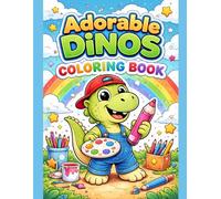 Easy Dinosaur Coloring Book for Toddlers Ages 2-4: Simple and Cute Coloring Pages with Baby Dinosaurs, Big Shapes, and Fun Scenes