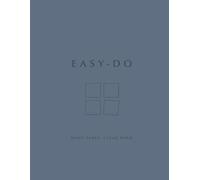 EASY-DO: A Sticky Note System for Mental Clarity, Focus, and Less Overwhelm
