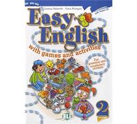 Easy English With Games And Activities 2: Volume 2 + audio CD: Vol. 2 (Libri per le vacanze)